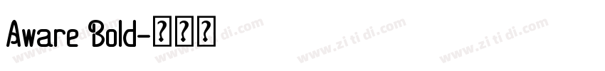 Aware Bold字体转换